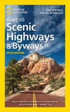 National Geographic Guide to Scenic Highways and Byways, 5th Edition - VERY GOOD