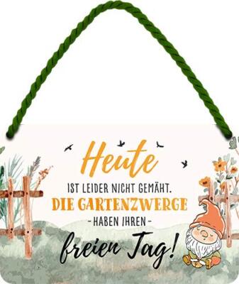 Blechschild Lustiger Spruch  Heute ist leider Nicht gemäht'' Deko Schild 18x12 cm
