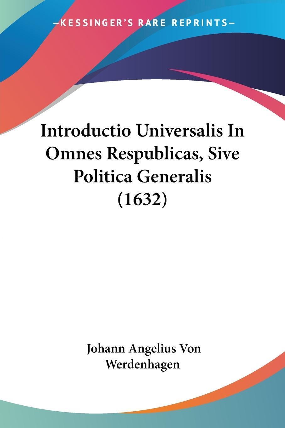 Thumbnail - Introductio Universalis In Omnes Respublicas, Sive Politica Generalis