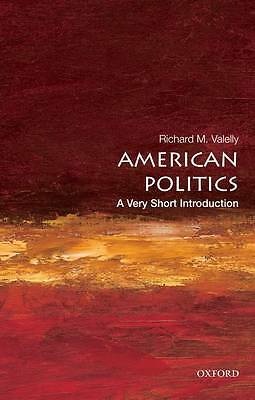 American Politics: A Very Short Introduction by Richard M. Valelly... - Image 3