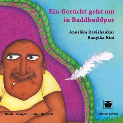 Ein Gerücht geht um in Baddbaddpur (A) | Anushka Ravishankar | deutsch