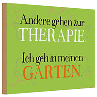 Holzschild Spruch 30X20Cm Andere Zur Therapie Ich Garten