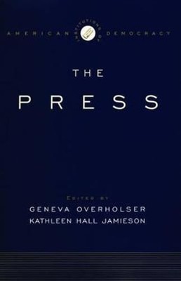 The Press by Geneva Overholser: New