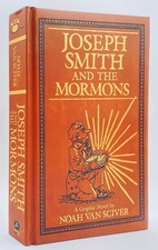 Noah Van Sciver / Joseph Smith and the Mormons A Graphic Novel 1st Edition 2022
