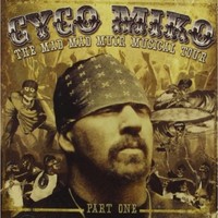 Cyco Miko - Mad Mad Muir Musical Tour Part One - Cd - G3Z
