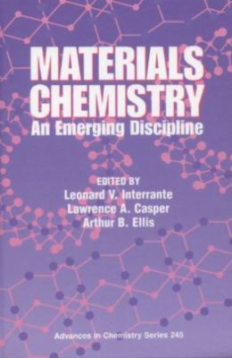 Materials Chemistry: An Emerging Discipline