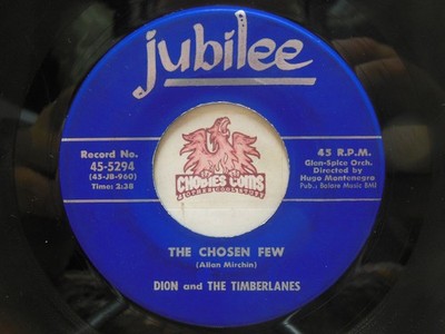 Dion And The Timberlanes   The Chosen Few / Out In Colorado, 45 RPM VG+ (30J)