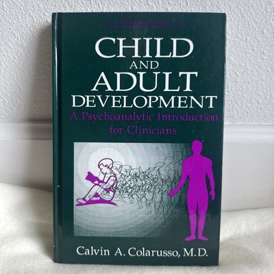 Critical Issues in Psychiatry Ser.: Child and Adult Development : A ...