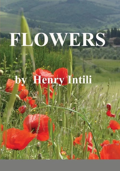 Henry Intili | Flowers | Taschenbuch | Englisch (2021) | Kartoniert / Broschiert-image