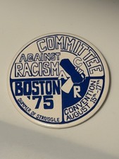 1975 Boston Committee Against Racism Convention civil rights pin
