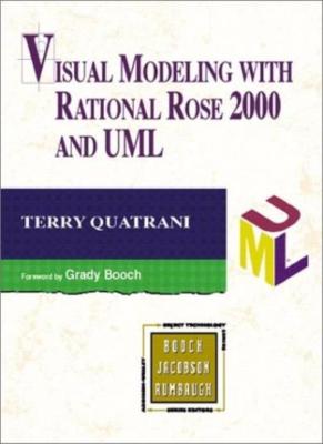 Visual Modeling with Rational Rose and UML (Object Technology S ...