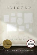 Evicted Poverty And Profit In The American City - Hardcover - Very Good