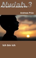 Nwiab 3 Nur Weil Ich Anders Bin - Ich Bin Ich Andreas PrüN Taschenbuch 600 S.