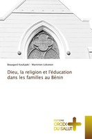 Beaugard Koukpaki (U. A.) | Dieu, La Religion Et L'éDucation Dans Les...