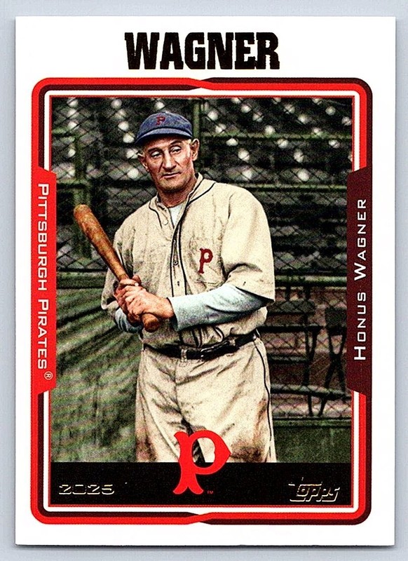 HONUS WAGNER  PIRATES    2025 TOPPS ARCHIVES #225