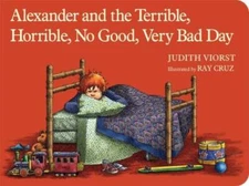 Alexander and the Terrible, Horrible, No Good, Very Bad Day (Classic - VERY GOOD