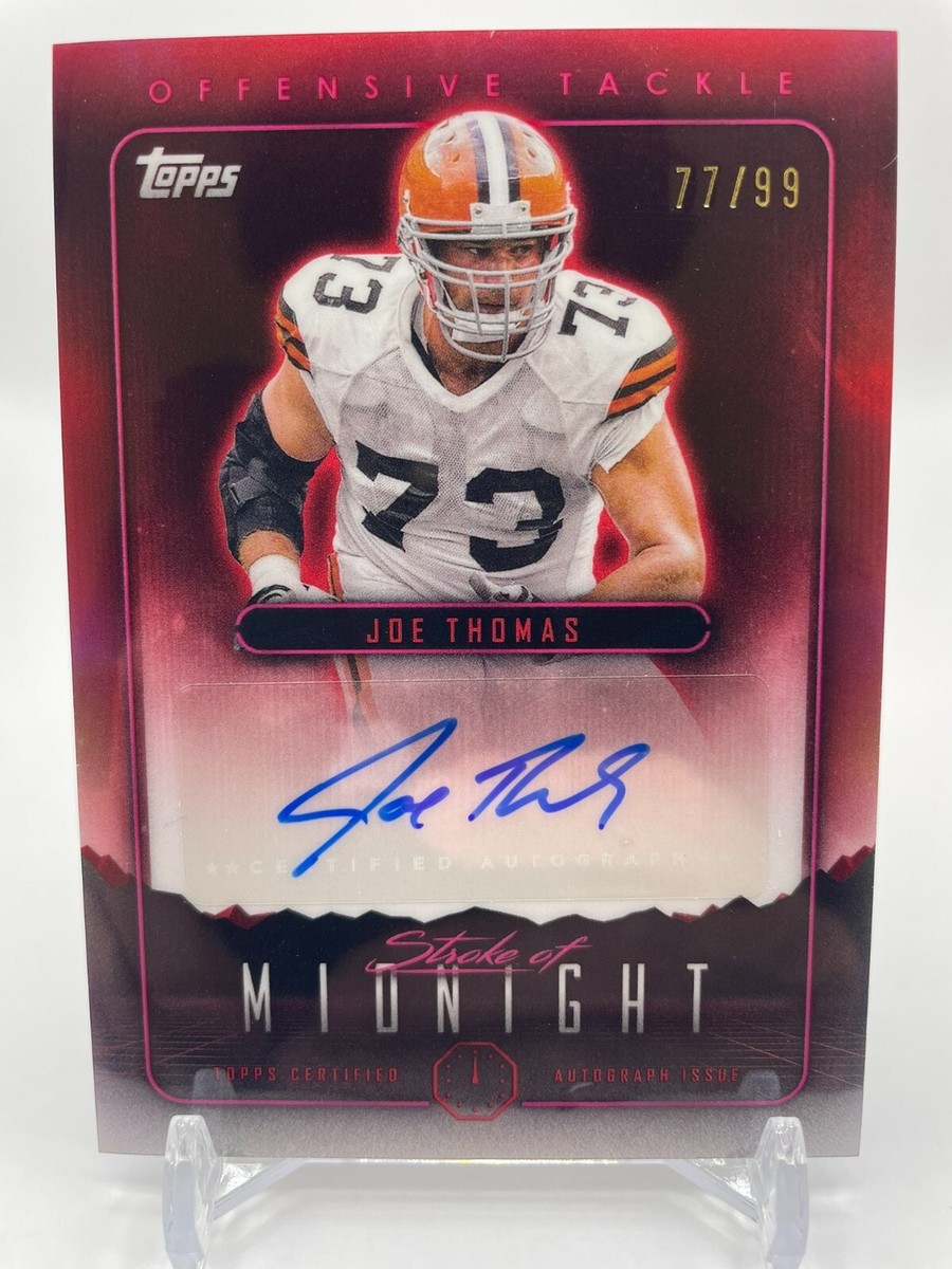 2024 Topps Midnight JOE THOMAS AUTO 🔥 Stroke of Midnight /99 HOF
