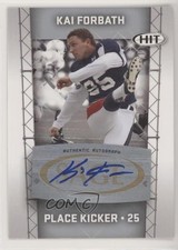 2011 SAGE Hit Auto Silver Kai Forbath #A25 Auto 0q3