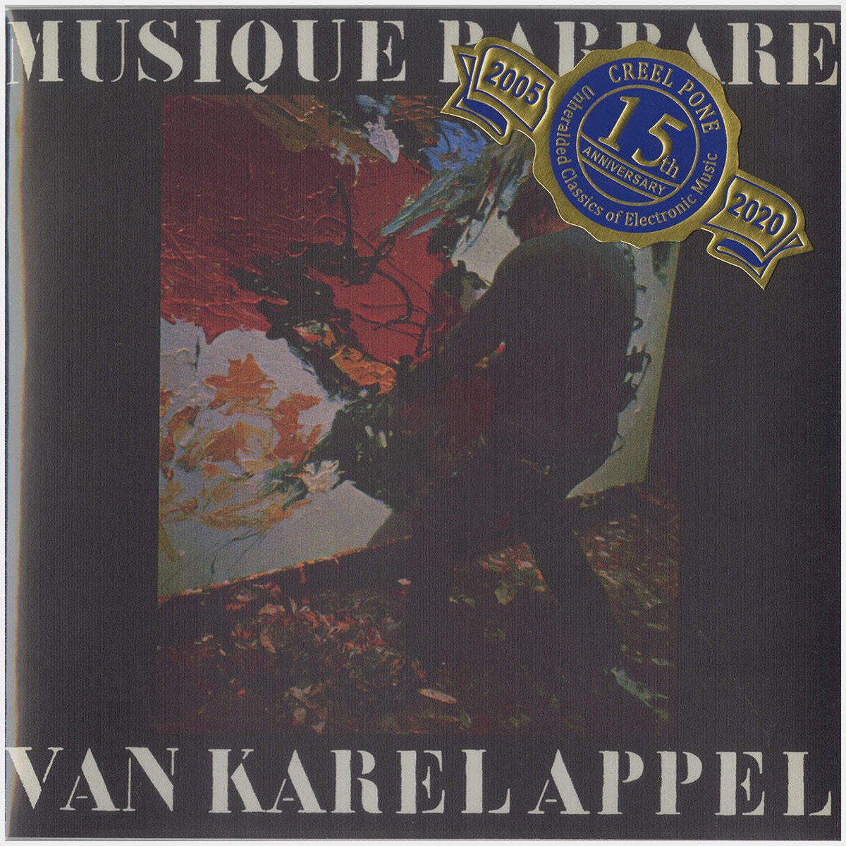 Karel Appel Musique Barbare The Reality of Karel Appel WVB Philips