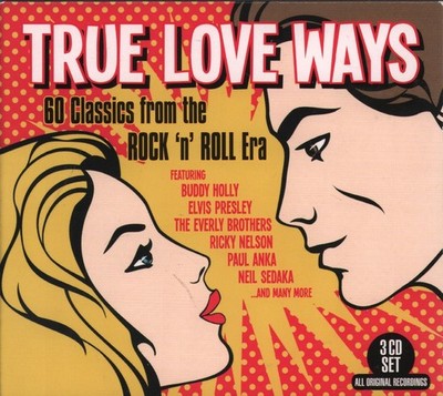 True Love Ways: 60 Classics from the Rock 'n' Roll Era CD Box