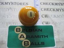 VINTAGE ARAMITH  1 BALL BILLIARD BALL MADE IN BELGIUM 2 1/4" 6OZ.OR 170GRM,