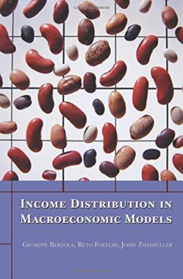 Income Distribution in Macroeconomic Models, Bertola, Foellmi, Zweimul PB+=