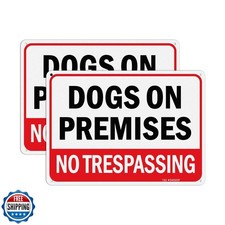 TandR Dogs On Premises No Trespassing Sign - 2 Pack - 10 x 7 Inch
