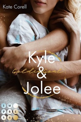 Golden Goal: Kyle & Jolee (Virginia Kings 1) Kate Corell