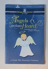 Angels We Have Heard - A Simple Plus Musical for Christmas by Dave Clark