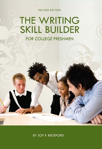Thumbnail - Joy F. Beckford The Writing Skill Builder For College Freshmen