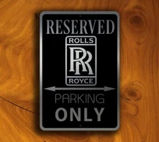 Rolls Royce Reserved Parking Sign