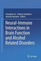 Neural-Immune Interactions In Brain Function And Alcohol Related Disorders Chang