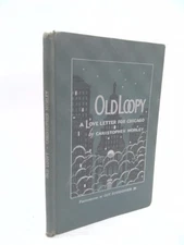 OLD LOOPY A Love Letter for Chicago  (Signed) by Christopher Morley