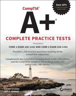 Comptia A+ Complete Practice Tests | Audrey O'Shea (u. a.) | Englisch | Buch