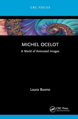 Michel Ocelot : a World of Animated Images -  NEW Laura Buono 2023