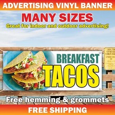 BREAKFAST TACOS Advertising Banner Vinyl Mesh Sign Dinner Lunch Mexican Food Bar