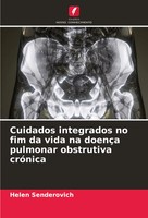 Helen Senderovich | Cuidados Integrados No Fim Da Vida Na DoençA Pulmonar...