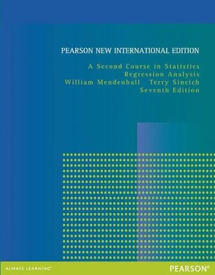 Second Course in Statistics, A: Regression Analysis William Mendenhall (u. a.)