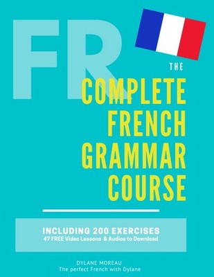 French Grammar Book Beginners Advanced Dylane Moreau Learn French Paperback New