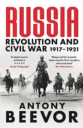 Russia: Revolution and Civil War 1917-1921-Antony Beevor, 978147 - Picture 1 of 1