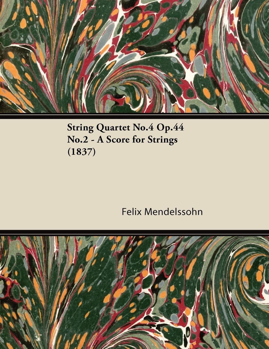 Thumbnail - String Quartet No.4 Op.44 No.2 - A Score For Strings (1837) | Felix