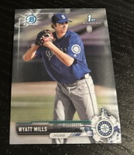 2017 Bowman Draft Wyatt Mills 1st Bowman Chrome 