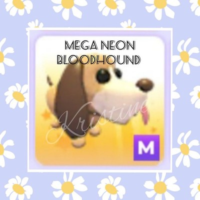   Adopt (Stuff FRM M3) Today!    Rare  Mega Neon   Bloodhound  