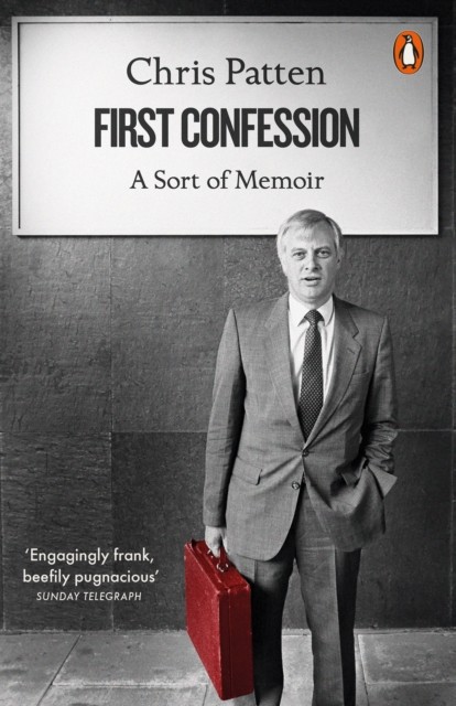 First Confession A Sort of Memoir by Chris Patten (Paperback Book)