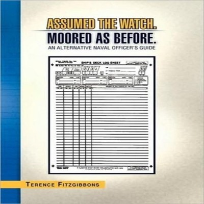 Assumed the Watch. Moored as Before. Terence Fitzgibbons Hardcove