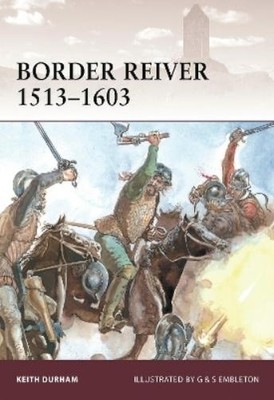 Keith Durham Border Reiver 1513 1603 (Taschenbuch) Warrior (US IMPORT)