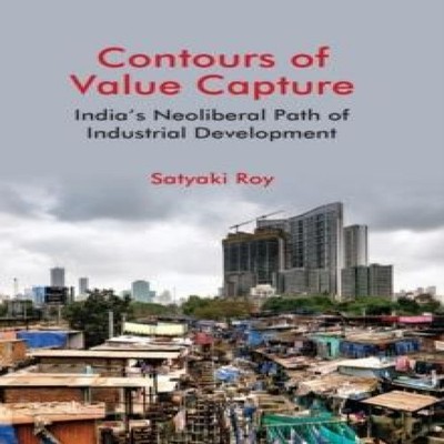 Contours of Value Capture Satyaki Roy Hardcover Cambridge Univers