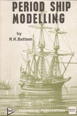 Period Ship Modelling, Battson, Rupert Knight