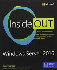 Windows Server 2016 Inside Out - Paperback, by Thomas Orin - Very Good