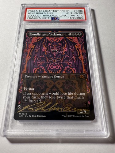 Bloodletter of Aclazotz (Borderless) #336 ARTIST PROOF LCI AU PSA AUTO 10
